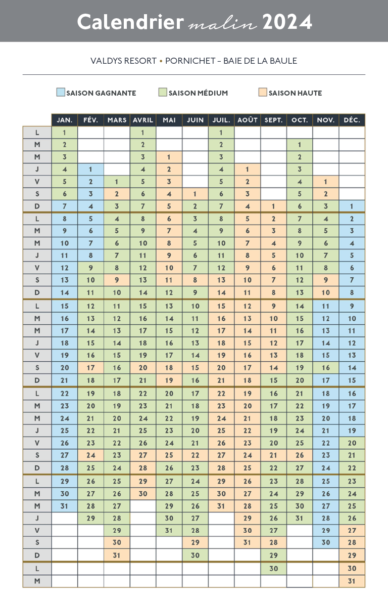 Calendrier des saisons Valdys Resort