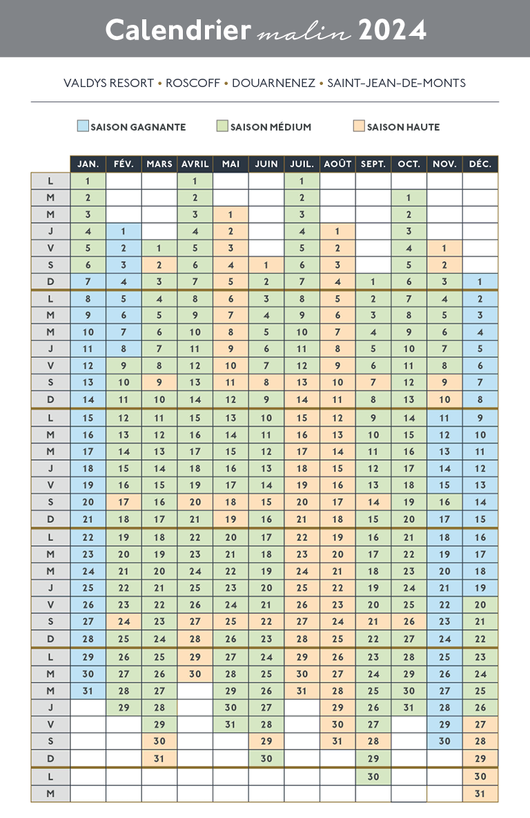 Calendrier des saisons Valdys Resort