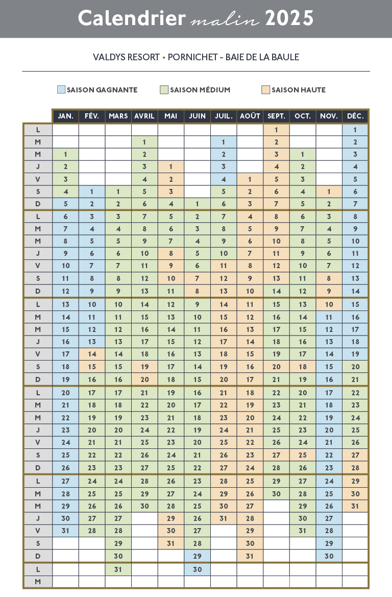 Calendrier des saisons Valdys Resort