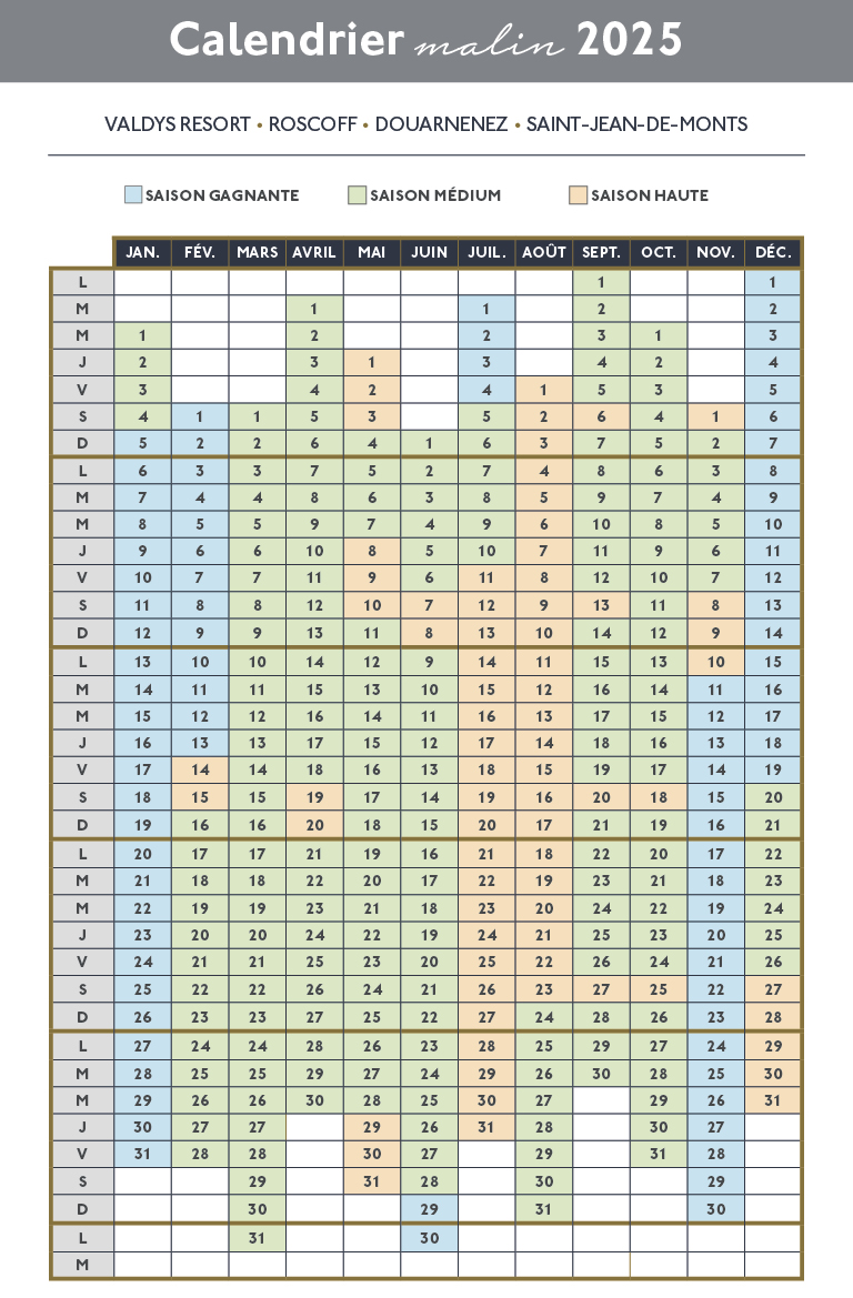 Calendrier des saisons Valdys Resort